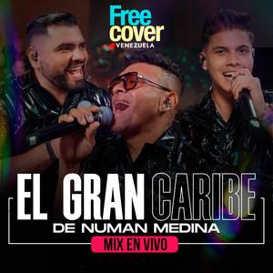El Gran Caribe (Mix En Vivo)