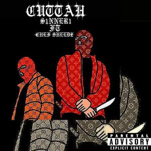 CUTTUH (feat. Chef Sheedz) (Explicit)