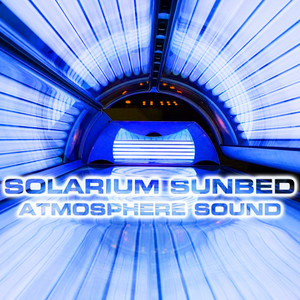 Solarium Sunbed Atmosphere Sound (feat. Air Conditioning Sounds, Air Sounds, White Noise Sound 3D & Atmospheres White Noise Sounds)