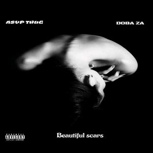 Beautiful Scars (feat. DOBA ZA) [Explicit]