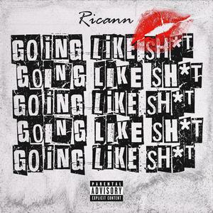 Going like sh** (Explicit)