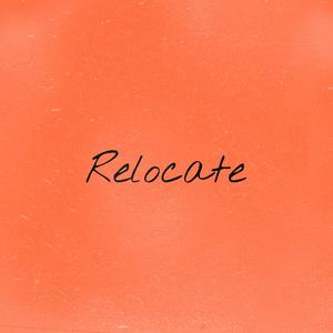 Relocate