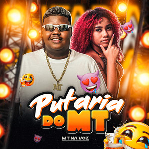 Putaria do MT (Explicit)