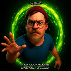 MurlockHolms - Sing Me To Sleep
