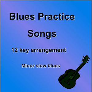 Blues Practice Songs