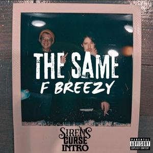 THE SAME (Siren's Curse Intro) (Explicit)