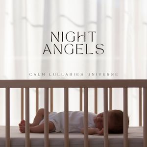 Night Angels: Soothing Lullabies