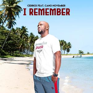 I remember (feat. Cano November)