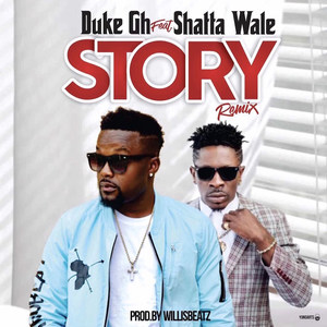 Story (Remix) [feat. SHATTA WALE]