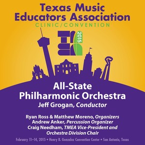 2015 Texas Music Educators Association (TMEA) : Texas All-State Philharmonic Orchestra