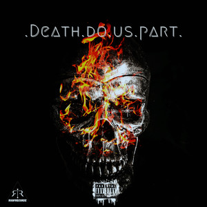 Death Do Us Part (Explicit)