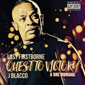 Quest To Victory (feat. J Blacco) [Explicit]