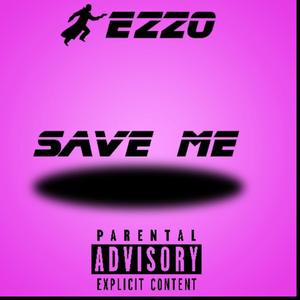 Save Me (Explicit)