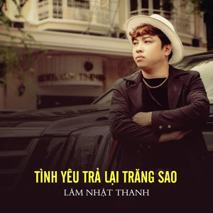 Tình Yêu Trả Lại Trăng Sao