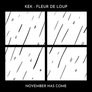November Has Come (feat. Kek)