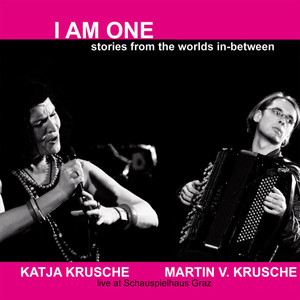 I Am One (Stories from the Worlds In-Between)