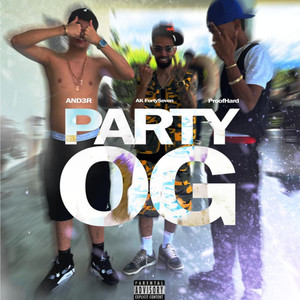 Proof - PARTY OG (Explicit)