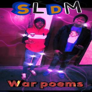 War Poems (feat. SLDM_MIR) [Explicit]