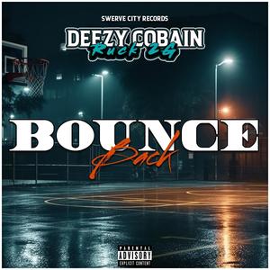 Bounce Back (feat. Ruck 2G) [Explicit]