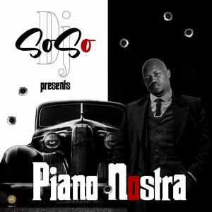 DJ Soso Presents Piano Nostra