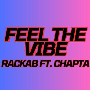 Feel the vibe (feat. ChaptA)