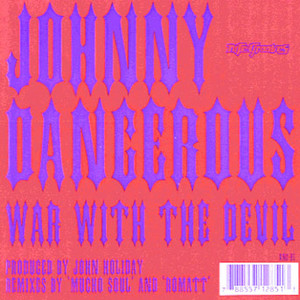 War With The Devil (Dangerous Original Devil Mix)