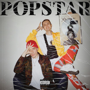 Popstar (feat. GONE.Fludd) [Explicit]