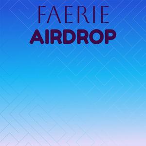 Faerie Airdrop