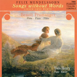 Mendelssohn, Felix: Songs Without Words (Arr. for Flute and Piano) [Fromanger, Henry]