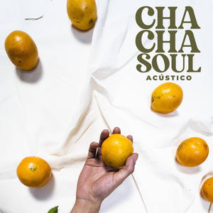 Chachasoul (Acústico)