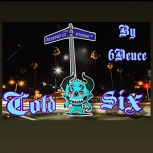 Cold Six (Explicit)