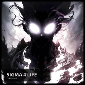 SIGMA 4 LIFE (Explicit)