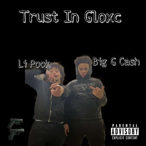 Trust In Gloxc (Explicit)