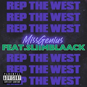 Rep the West (Explicit)