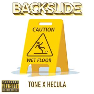 Backslide (feat. TONE) (Explicit)