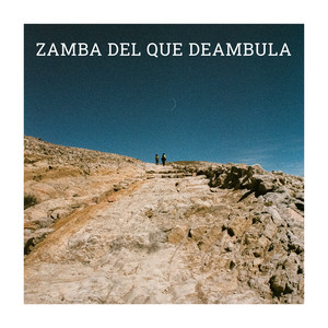 Zamba del Que Deambula