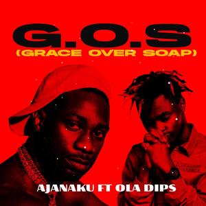 G.O.S (feat. Oladips) (Explicit)