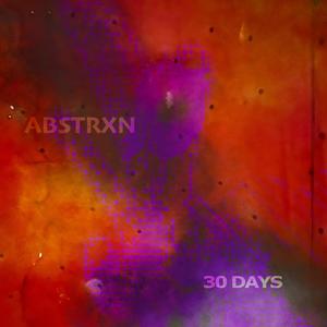 30 Days (feat. Dagan Thogerson)