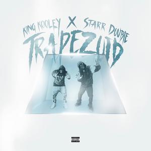 Trapezoid (feat. 5tarr Double) (Radio Edit|Explicit)