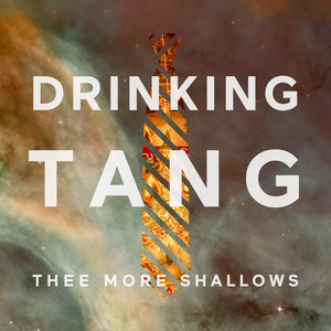 Drinking Tang