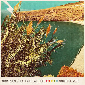La Tropical Hell