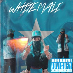 White Mali (Explicit)