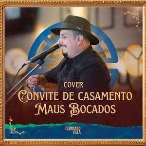 Convite de Casamento / Maus Bocados (Cover) (Ao Vivo)