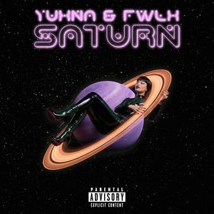 SATURN (feat. YUXNA) (Explicit)