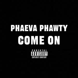 Come On (Explicit)