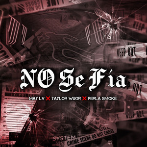 No Se Fía (Explicit)