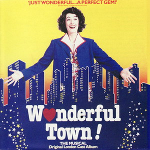 Wonderful Town! (Original London Cast Recording) (大城小调  音乐剧原声带（1986年伦敦版）)