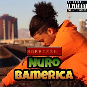 NURO BAMERICA (Explicit)