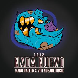 Nada Nuevo(1312)[feat. Viti Nosabefingir] (Explicit)