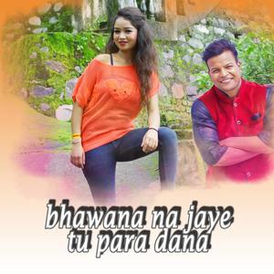 bhawana na jaye tu para dana(feat. kundan bisht)